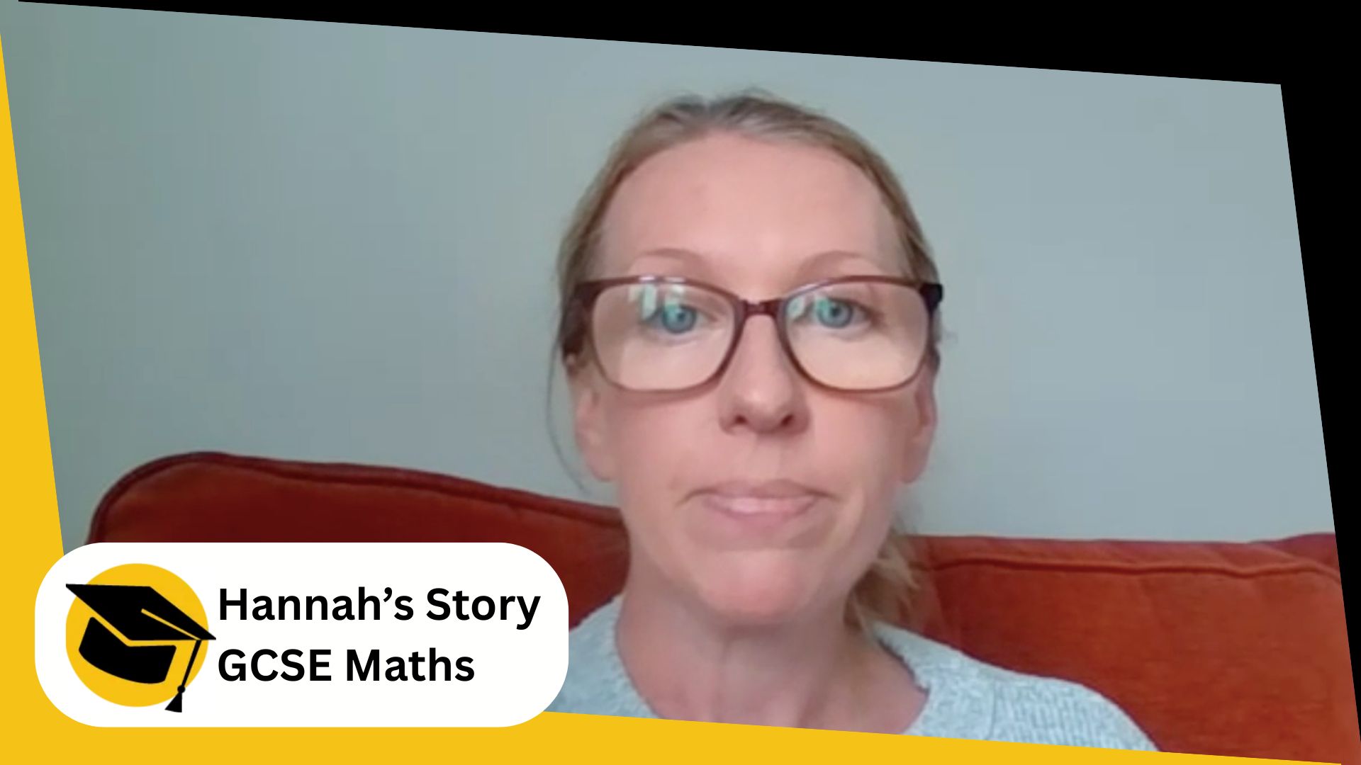 Hannah's Story: Pivotal GCSE Moment testimonial